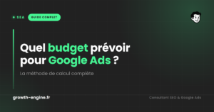 Quel budget prévoir pour Google Ads ? La méthode de calcul complète